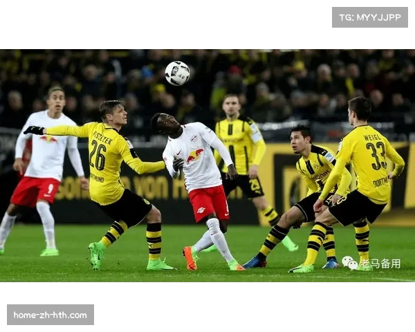 德甲前瞻：多特蒙德主场迎战莱比锡 布兰特将成为进攻核心
